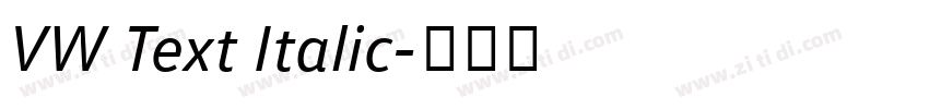VW Text Italic字体转换